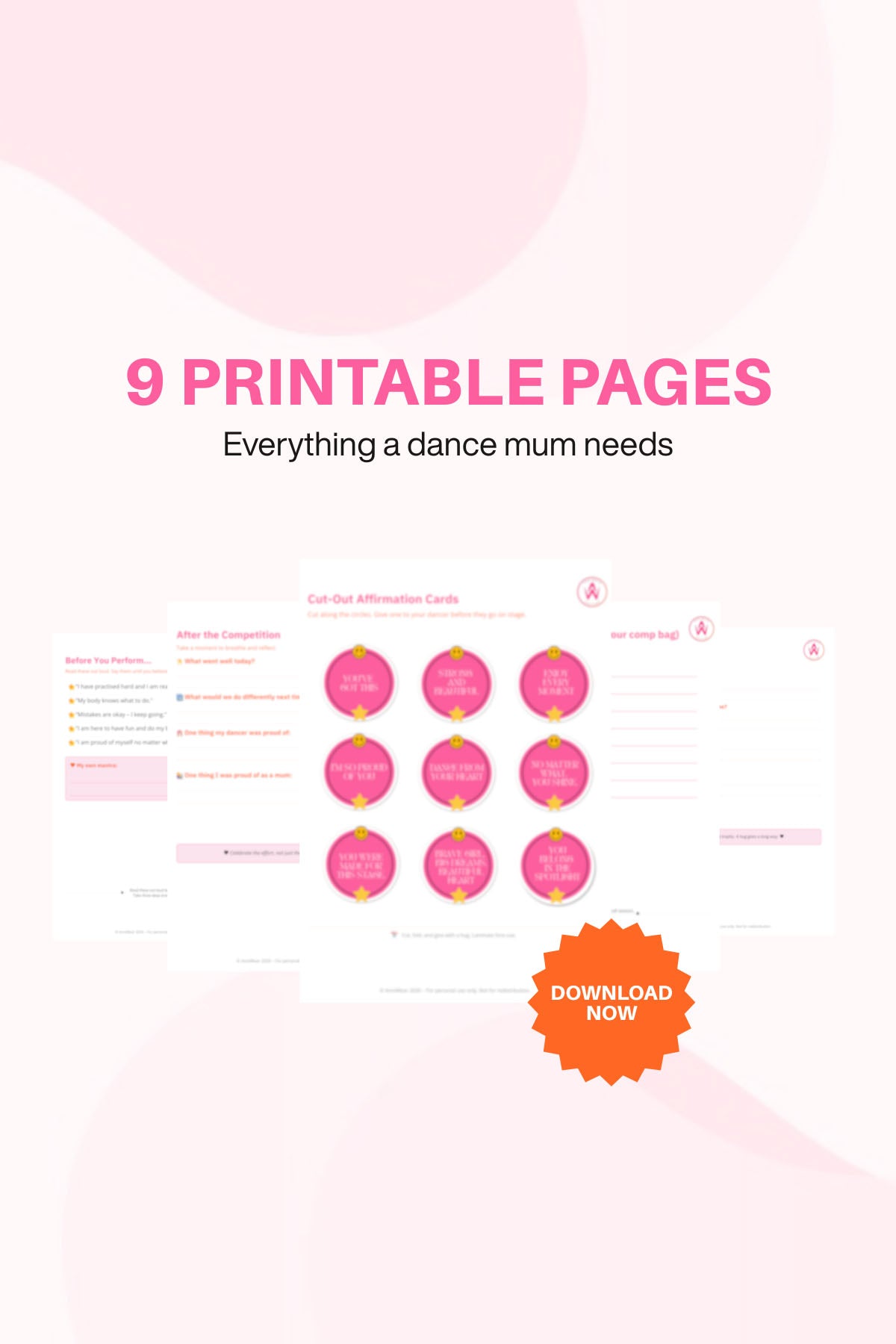 Promotional graphic for 9 printable pages for dance moms with a download now button on a pink background.