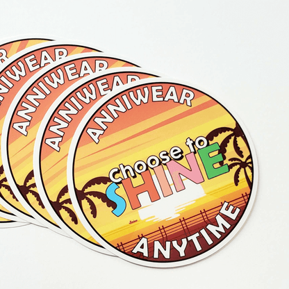 Colorful sticker with 'choose to SHINE ANYTIME' text and palm tree design on a white background